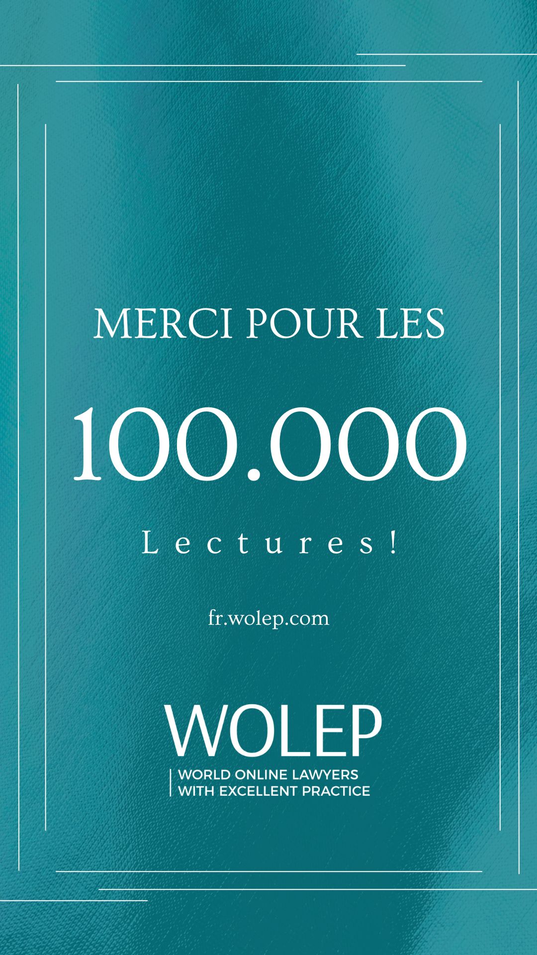 Célébrons 100.000 lectures sur WOLEP.com!