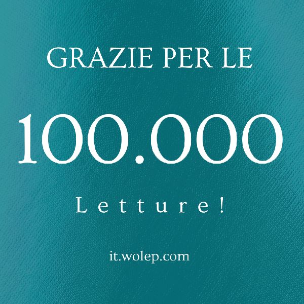 Celebriamo 100.000 letture su WOLEP.com!